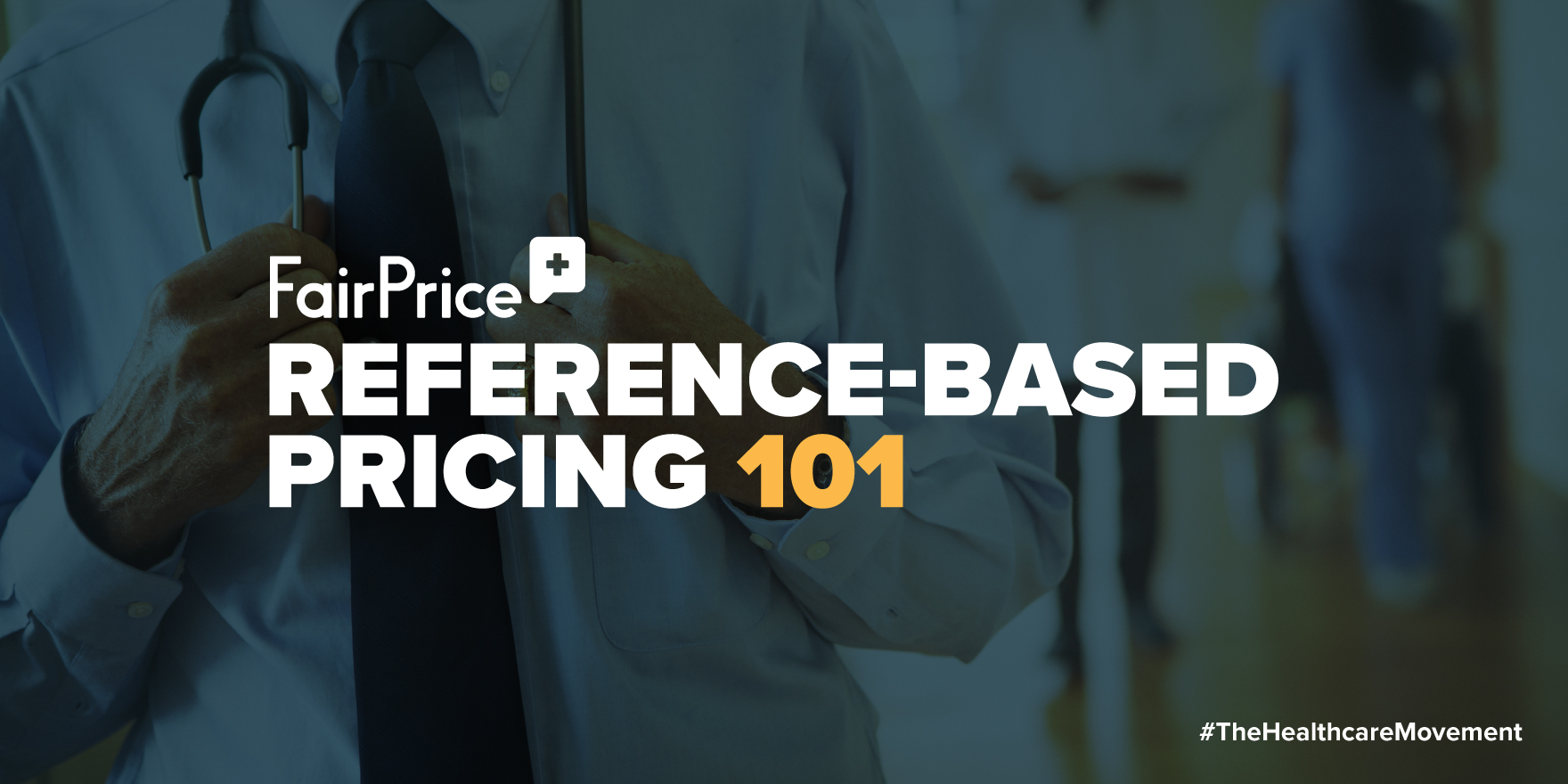 Reference-Based Pricing 101 - FairPrice