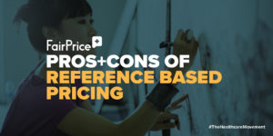 FairPrice Pros and Cons of Reference Based Pricing